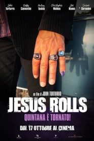 Jesus Rolls – Quintana è tornato! (2019)