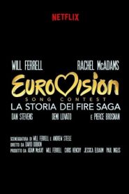 Eurovision Song Contest – La storia dei Fire Saga (2020)