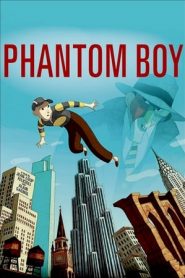 Phantom Boy (2015)