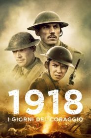 1918 – I giorni del coraggio (2017)