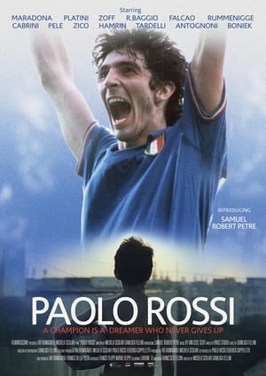 Paolo Rossi: A Champion is a Dreamer Who Never Gives Up (2020)