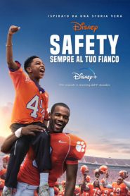 Safety – Sempre al tuo fianco (2020)