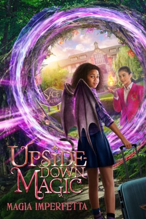 Upside-Down Magic – Magia Imperfetta (2020)