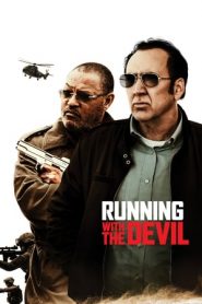 Running with the Devil – La legge del cartello (2019)