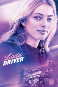 Lady Drive – Veloce come il vento (2020)