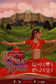 Bombay Rose (2019)