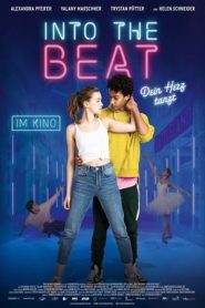 Into the Beat – Il tuo cuore balla (2020)