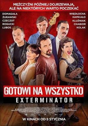 Exterminator: Ready To Roll (2018)