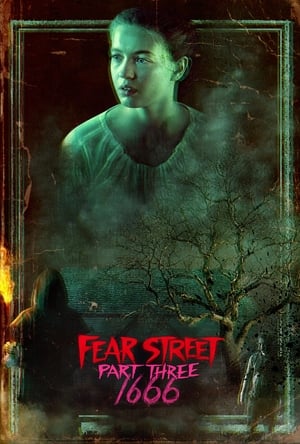 Fear Street – Parte 3: 1666 (2021)