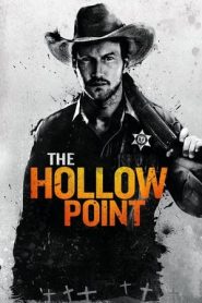 The Hollow Point – Punto di non ritorno (2016)
