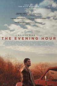 The Evening Hour (2021)