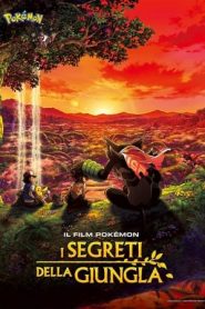 Il film Pokémon – I segreti della giungla (2020)