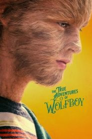 Le fantastiche avventure del ragazzo lupo (2019)