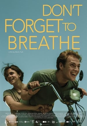 Don’t Forget to Breathe (2019)