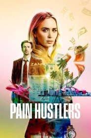 Pain Hustlers – Il business del dolore (2023)