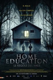 Home Education – Le regole del male (2023)