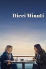 Dieci minuti (2024)