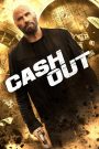 Cash Out – I maghi del furto (2024)