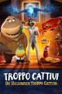 Troppo cattivi – Un Halloween troppo cattivo (2024)